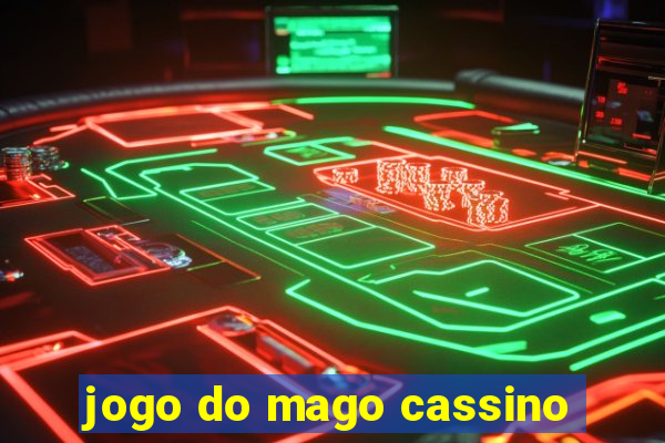 jogo do mago cassino